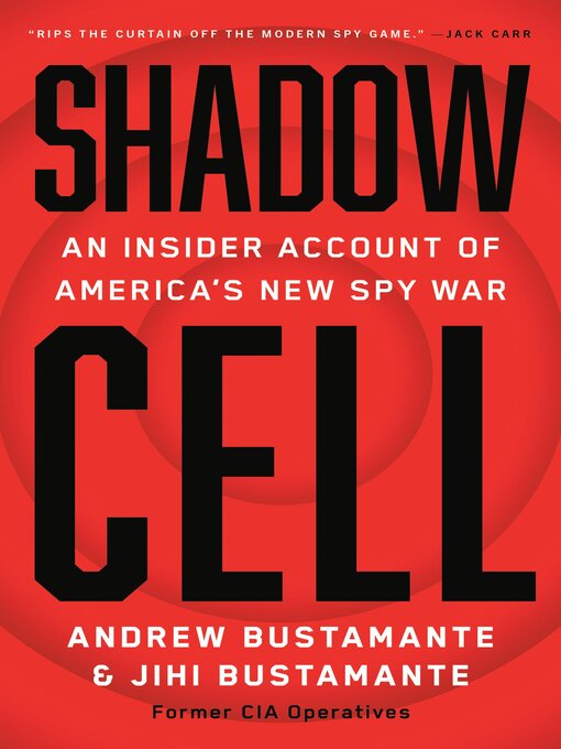 Title details for Shadow Cell by Andrew Bustamante - Available